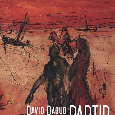 Exposition PARTIR - David Daoud Peintures