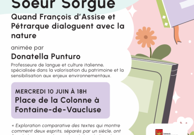 Conférence Frère Soleil, Soeur Sorgue