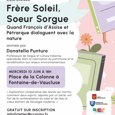 Conférence Frère Soleil, Soeur Sorgue