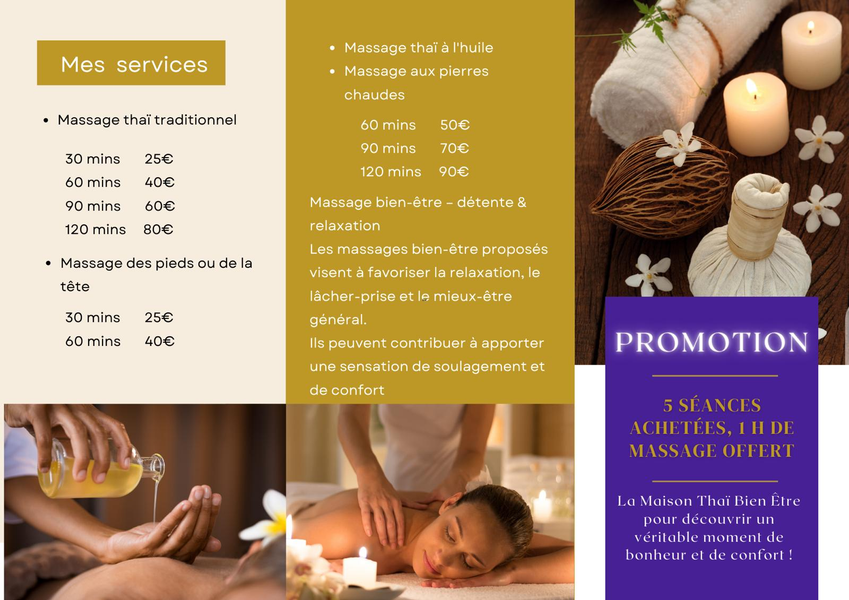 Présentation des massages proposés par La Maison Thaï Bien-Être, avec les différentes durées, tarifs et prestations disponibles, dont le massage thaï traditionnel, le massage à l’huile, aux pierres chaudes, des pieds ou de la tête.