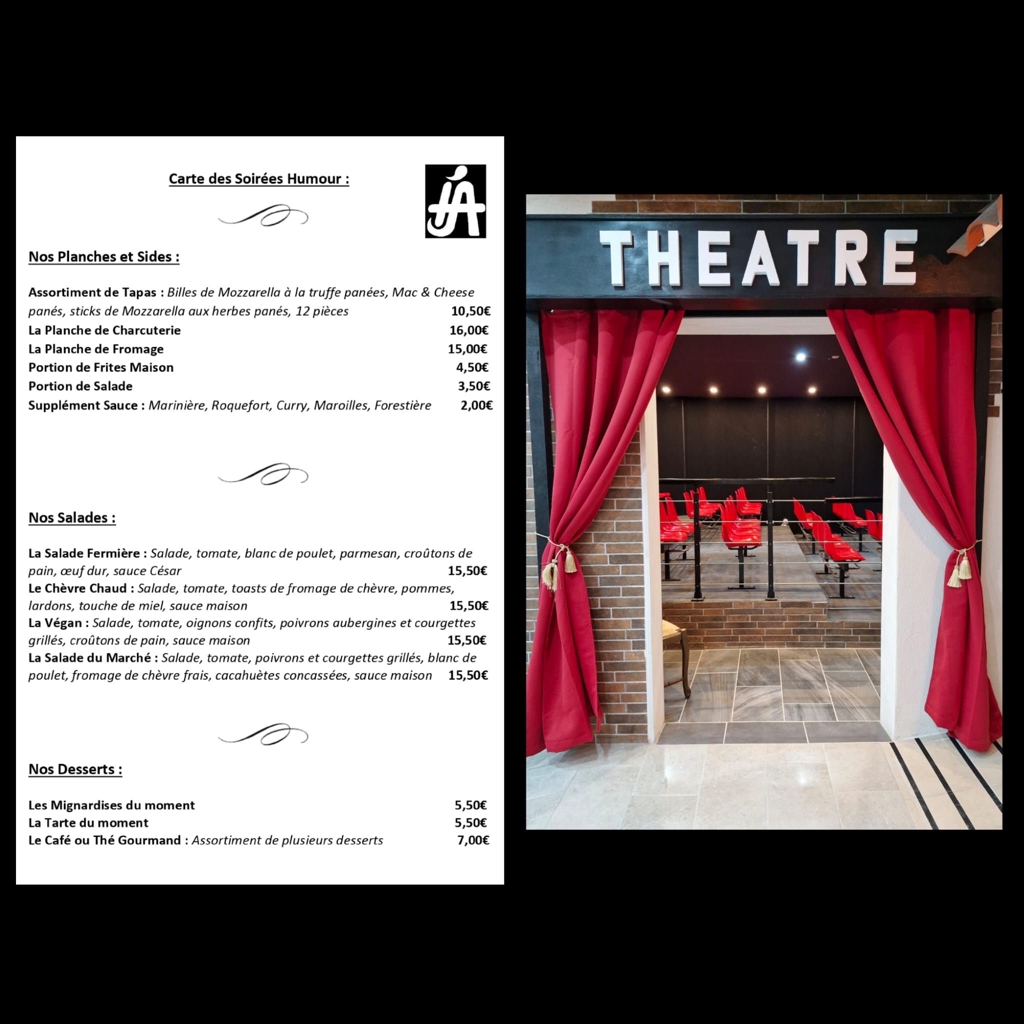 Une affiche de menu pour un lieu appelé "Théâtre" affichant des options de tapas, des salades, des desserts et des prix, à côté d'une entrée de théâtre avec des rideaux rouges et des sièges visibles à l'intérieur.